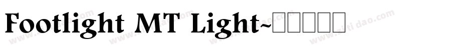 Footlight MT Light字体转换